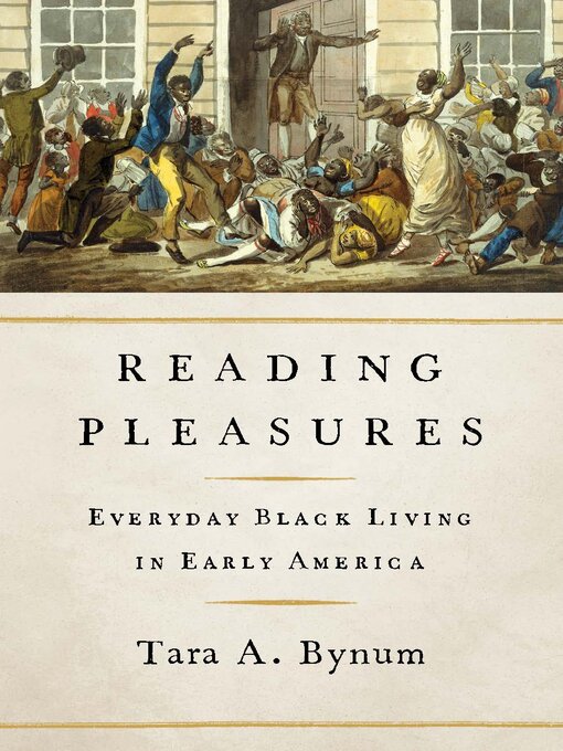 Title details for Reading Pleasures by Tara A. Bynum - Available